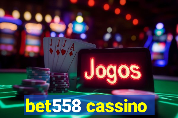 bet558 cassino